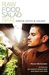 Raw Food Salad Bar: Simple Soups and Salads