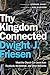 Thy Kingdom Connected: What...