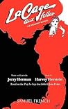 La Cage Aux Folles by Harvey Fierstein