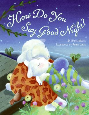 How Do You Say Good Night? (Hardcover)