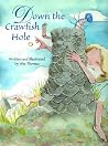 Down the Crawfish Hole (Cajun Tall Tales) Down the Crawfish Hole (Cajun Tall Tales)