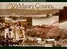 Maury County Remembered : The Gilbert Macwilliams Orr Collection (THL : Tennessee heritage library : bicentennial collection)