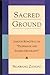 Sacred Ground: Jamgon Kongtrul On Pilgrimage And Sacred Geography (Tsadra)
