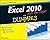 Excel 2010 Just the Steps For Dummies