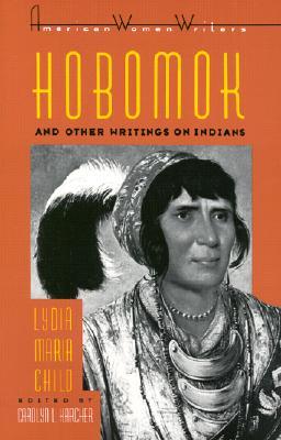 Hobomok and Other Writings on Indians (Paperback)