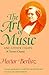 The Art of Music and Other Essays: (A Travers Chants)