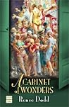 A Cabinet of Wonders by Renee Dodd