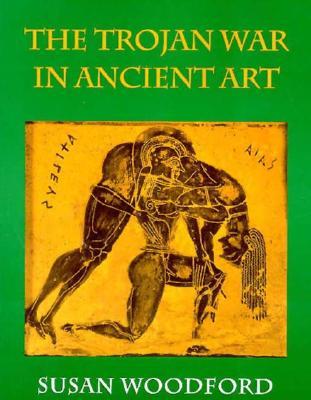 The Trojan War in Ancient Art (Paperback)