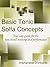 Basic Tonic Solfa Concepts: Your easy guide for the best choral training and performance