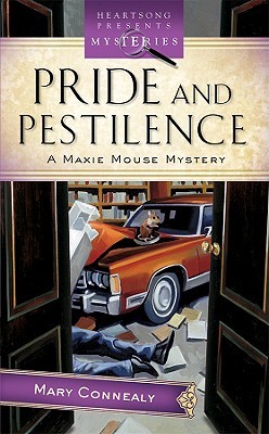 Pride and Pestilence (Maxie Mouse Mystery #2)