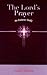 The Lord's Prayer: An Esoteric Study