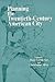 Planning the Twentieth-Century American City