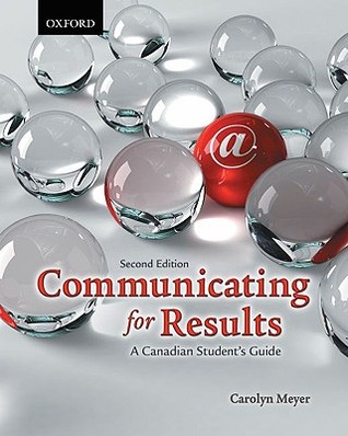 Communicating for Results: A Canadian Student's Guide (Hardcover)