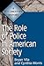 The Role of Police in American Society by Cynthia   Morris