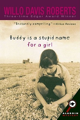Buddy Is a Stupid Name for a Girl (Paperback)