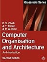 Computer Organisation and Architecture: An Introduction (Grassroots, 9) Computer Organisation and Architecture: An Introduction (Grassroots, 9)