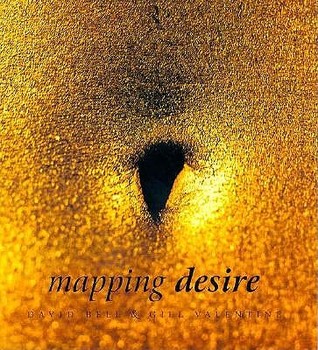 Mapping Desire: Geographies of Sexualities (Paperback)