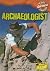 Archaeologist (Cool Careers: On the Go)