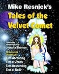 Tales of the Velvet Comet