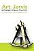 International Politics by Robert J. Art