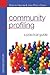 Community profiling: a practical guide: Auditing social needs