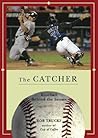 The Catcher (Baseball Behind the Seams)