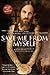 Save Me from Myself: How I Found God, Quit Korn, Kicked Drugs, and Lived to Tell My Story