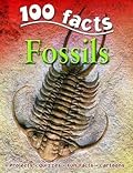 100 Facts: Fossils