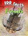 100 Facts: Fossils
