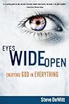 Eyes Wide Open by Steve DeWitt