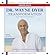 Transformation by Wayne W. Dyer Transformation by Wayne W. Dyer