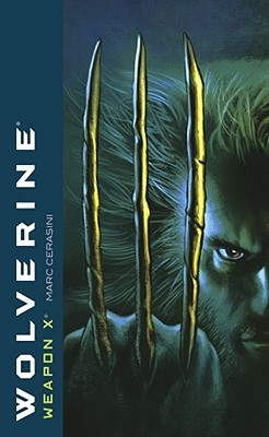Wolverine: Weapon X (Mass Market Paperback)
