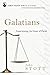 Galatians: Experiencing the Grace of Christ (John Stott Bible Studies)