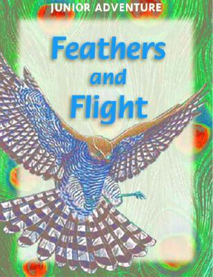 Feathers and Flight (Junior Adventure)