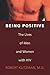 Being Positive: The Lives o...