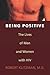 Being Positive by Robert Klitzman
