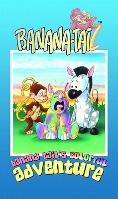 Banana Tails Colorful Adventure (Hardcover)