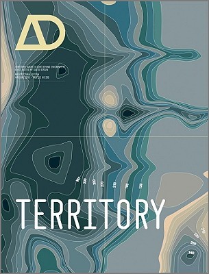 Territory: Architecture Beyond Environment (Architectural Design)