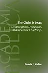 The Christ Is Jesus: Metamorphosis, Possessions, And Johannnine Christology (Academia Biblica (Series) (Society of Biblical Literature)) The Christ Is Jesus: Metamorphosis, Possessions, And Johannnine Christology (Academia Biblica (Series) (Society of Biblical Literature))