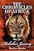 The Chronicles of Africa: M...