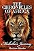 The Chronicles of Africa by Matthew Rhodes