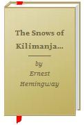 The Snows of Kilimanjaro: Short Story