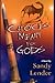 Choices Meant for Gods by Sandy Lender