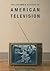 The Columbia History of American Television (Columbia Histories of Modern American Life)