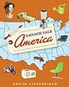 Garage Sale America by Bruce  Littlefield