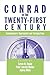 Conrad in the Twenty-First Century by Carola M. Kaplan