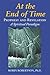 At the End of Time: Prophec...