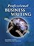 Professional Business Writing, Student Text-Workbook with CD-Rom