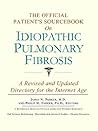 The Official Patient's Sourcebook on Idiopathic Pulmonary Fibrosis