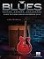 Blues Guitar Lesson Anthology by Rich DelGrosso